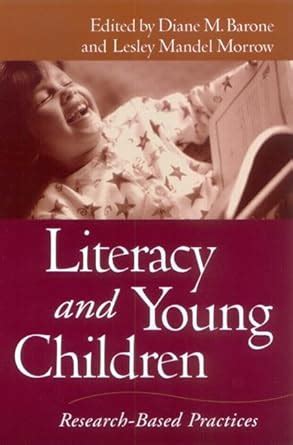 Literacy and Young Children: Research-Based Practices Reader