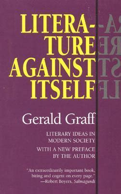 Literature Against Itself Literary Ideas in Modern Society Kindle Editon