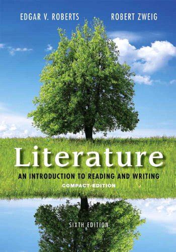 Literature An Introduction To Reading And Writing Ebook PDF