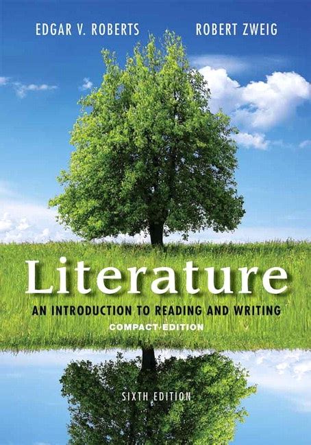 Literature An Introduction to Reading And Writing Kindle Editon