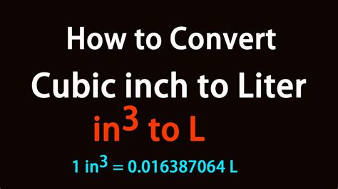 Liters to Inches Cubed: A Comprehensive Guide for Conversion