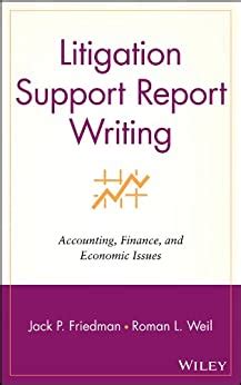 Litigation Support Report Writing Accounting Finance and Economic Issues Kindle Editon