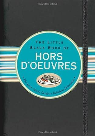 Little Black Book of Hors D oeuvres Little Black Books PDF