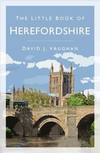 Little Book Herefordshire David Vaughan Kindle Editon