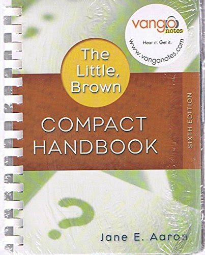 Little Brown Compact Handbook with Exercises The with What Every Student Should Know About Using a Handbook 6th Edition Doc