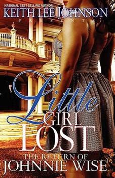 Little Girl Lost The Return of Johnnie Wise PDF