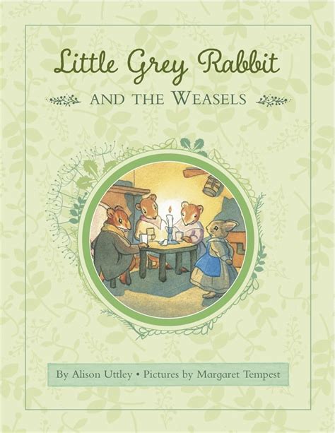 Little Grey Rabbit Rabbit and the Weasels