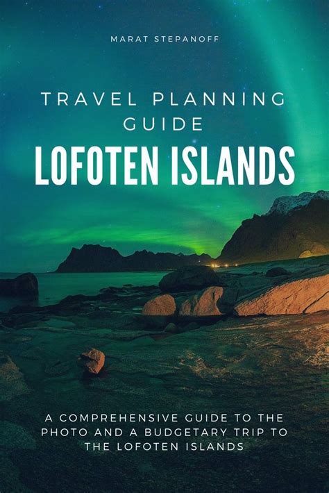 Little Lofoten Girl: A Comprehensive Guide to Explore the Enchanting Archipelago