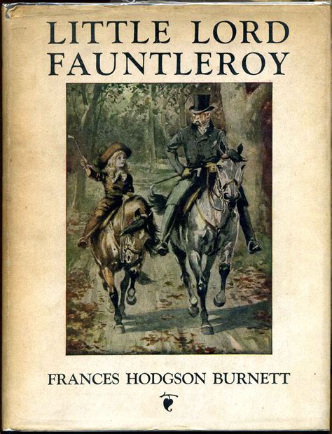 Little Lord Fauntleroy Frances Hodgson Burnett With NotesBiographyIllustrated