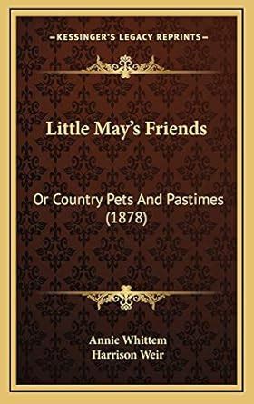 Little May's Friends; Or Epub