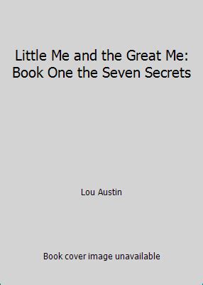 Little Me and the Great Me Book One the Seven Secrets Ebook Epub