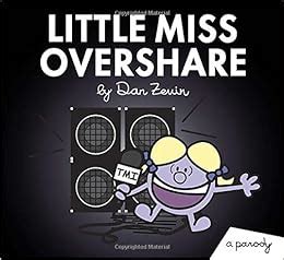 Little Miss Overshare A Parody Little Miss and Mr ME ME ME Epub