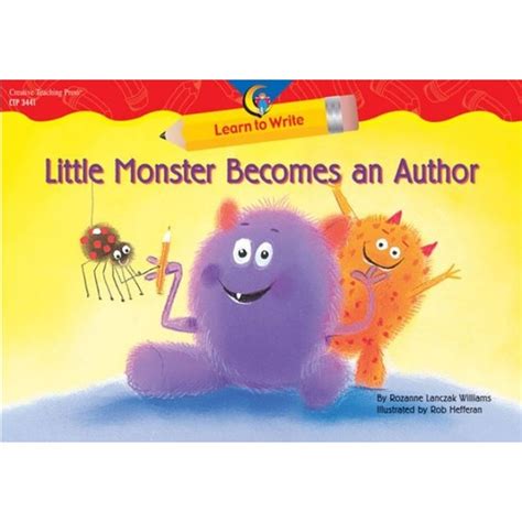 Little Monster Becomes an Author Learn to Write Reader Ebook Doc