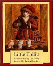 Little Philip A Russian Story Reader