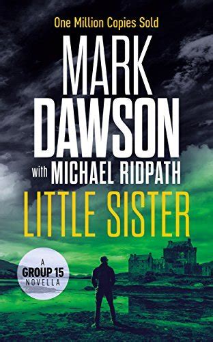Little Sister A Group Fifteen Novella Kindle Single Group Fifteen Files Book 3 Doc