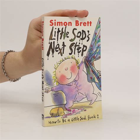 Little Sod s Next Step How to Be a Little Sod Book 2 How to Be a Little Sod PDF