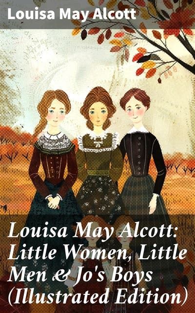 Little Women Little Men Jo s Boys by Louisa May Alcott Unexpurgated Edition Halcyon Classics PDF