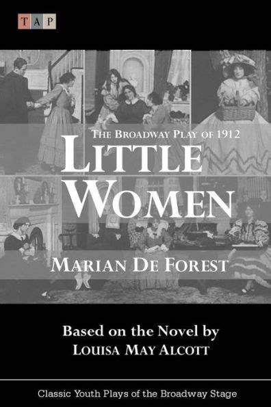 Little Women The Broadway Play of 1912 PDF