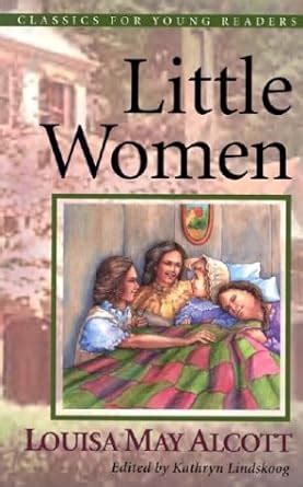 Little Women Two Books in One Classics for Young Readers Reader