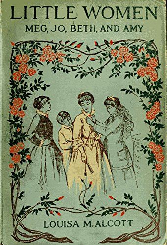 Little women or Meg Jo Beth and Amy By Louisa M Alcott with more than 200 illustrations By Frank TThayer Merrill 1848–1936and Edmund 1688 was an English writer and Baptist Doc