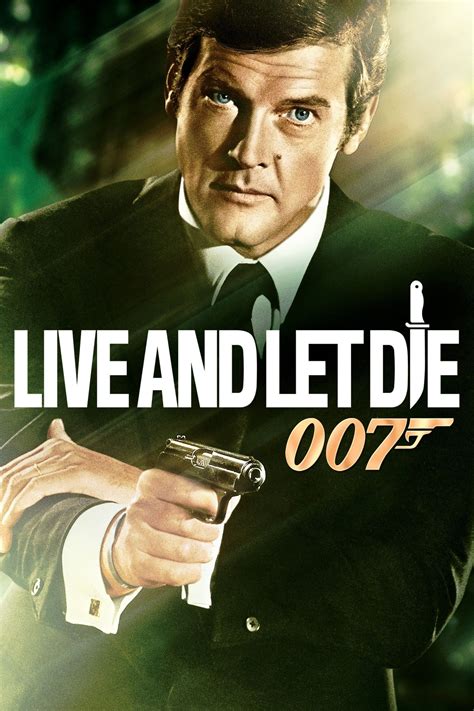 Live and Let Die Meaning: Delving into the Essence of the James Bond Film