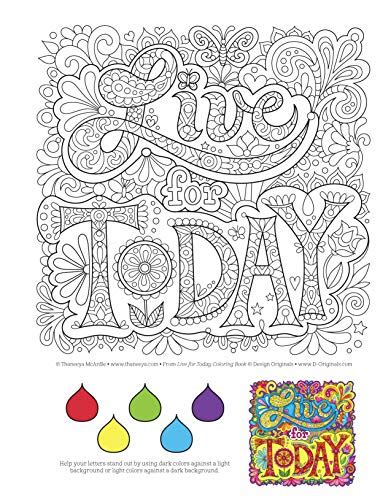 Live for Today Coloring Book Coloring is Fun Design Originals 32 Inspiring Quotes and Beginner-Friendly Creative Art Activities from Thaneeya McArdle High-Quality Extra-Thick Perforated Pages Doc
