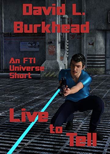 Live to Tell FutureTech Industries Epub