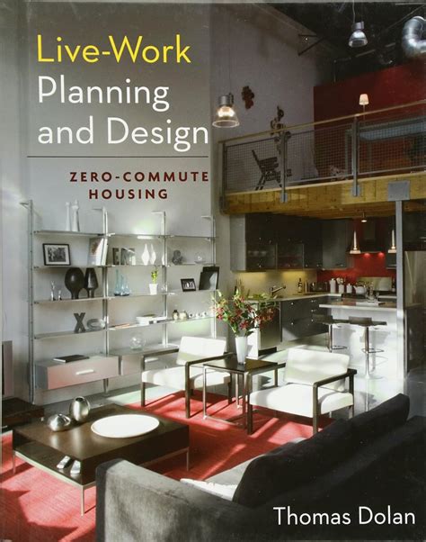 Live-Work Planning and Design Zero-Commute Housing Epub