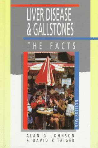 Liver Disease and Gallstones The Facts Kindle Editon