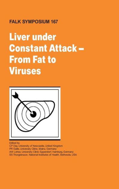 Liver Under Constant AttackFrom Fat to Viruses Reader