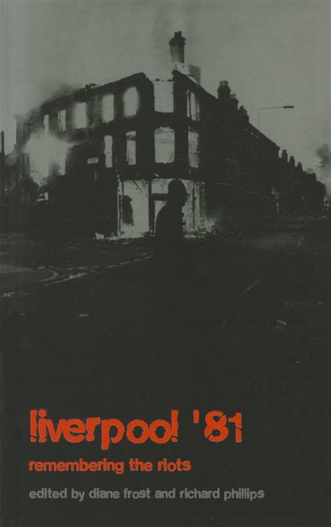 Liverpool 81 Remembering the Toxteth Riots PDF