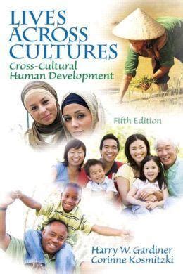 Lives Across Cultures: Cross-Cultural Human Development Ebook Doc