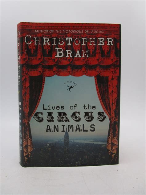 Lives of the Circus Animals A Novel Reader