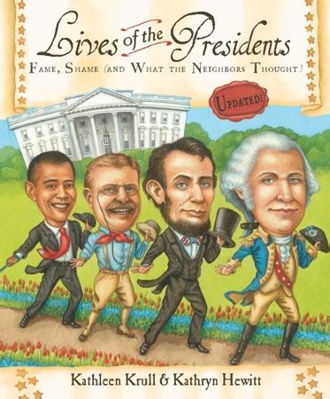 Lives of the Presidents: Fame, Shame, and What the Neighbors Thought Ebook Kindle Editon
