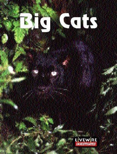 Livewire Investigates Big Cats Livewires Doc