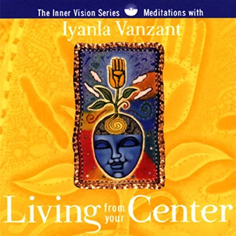 Living From Your Center Guided Meditations for Creating Balance and Inner Strength Epub