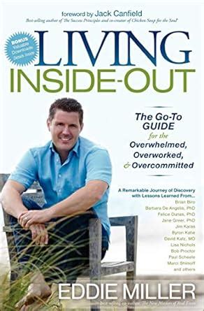 Living Inside-Out The Go-To Guide for the Overwhelmed Kindle Editon