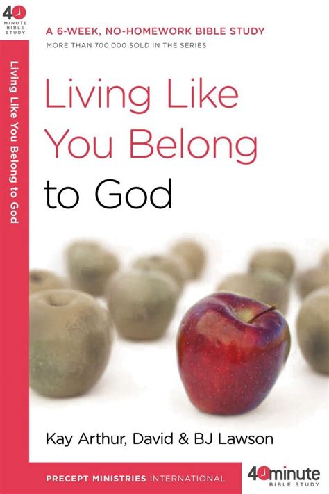 Living Like You Belong to God A 6-Week No-Homework Bible Study 40-Minute Bible Studies Doc