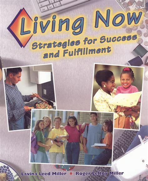 Living Now Strategies for Success and Fulfillment Kindle Editon