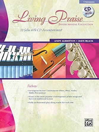 Living Praise Instrumental Collection C Instruments Flute Oboe Violin Mallet Percussion Book and CD Epub