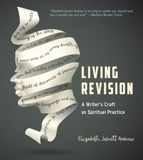 Living Revision A Writer s Craft as Spiritual Practice PDF