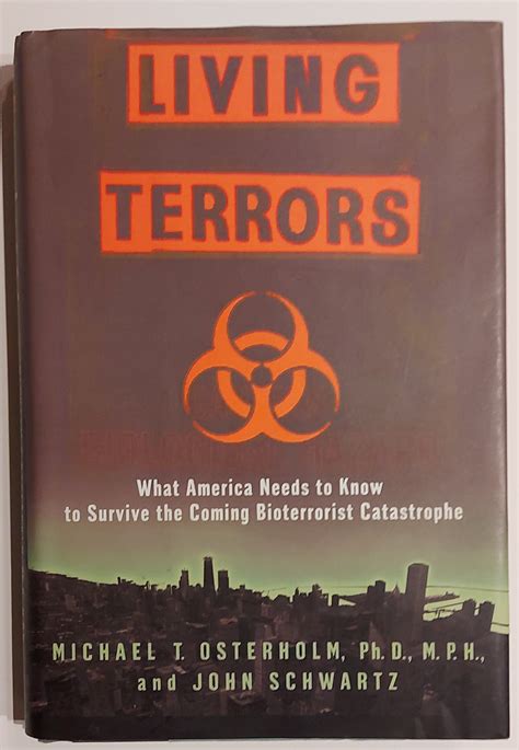 Living Terrors What America Needs to Know to Survive the Coming Bioterrorist Catastrophe PDF