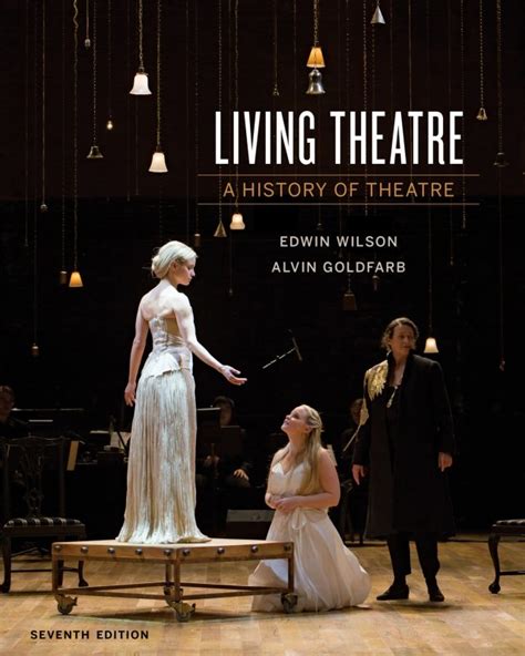 Living Theatre A History of Theatre Seventh Edition Reader