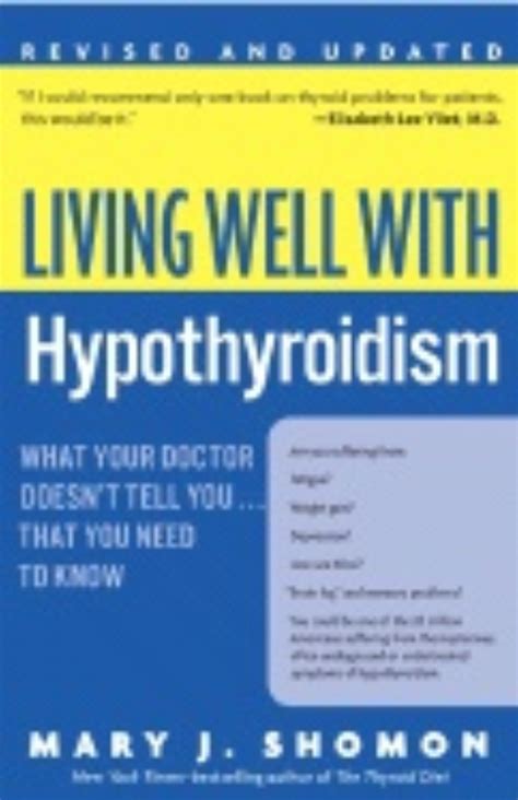 Living Well with Hypothyroidism What Your Doctor Doesn t Tell YouThat You Need to Know Kindle Editon