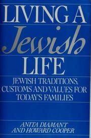 Living a Jewish Life A Guide for Starting Learning Celebrating and Parenting PDF