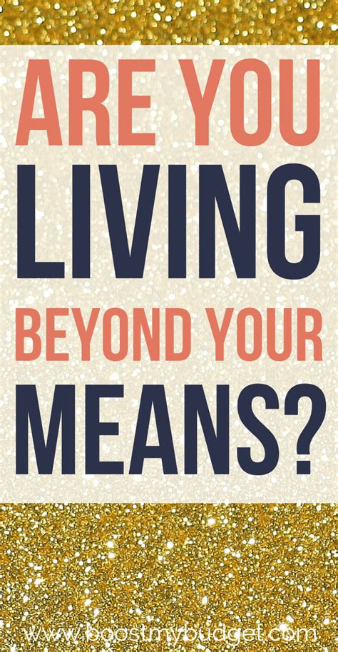 Living beyond your means: