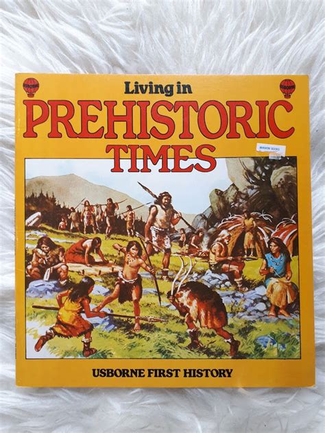 Living in Prehistoric Times Usborne First History Ebook Reader