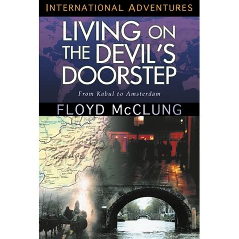 Living on the Devil s Doorstep From Kabul to Amsterdam International Adventures International Adventure Series PDF