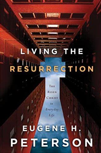 Living the Resurrection The Risen Christ in Everyday Life Reader