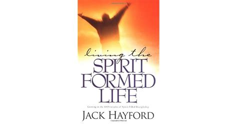 Living the Spirit-Formed Life Growing in the 10 Principles of Spirit-Filled Discipleship Epub